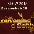 Show Troféu Louvemos o Senhor 2015