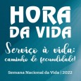 Semana Nacional da Vida 2022