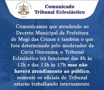 Atendimento do Tribunal Eclesiástico Diocesano