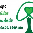 Cuidar da Saudade e da Casa Comum