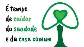 Cuidar da Saudade e da Casa Comum