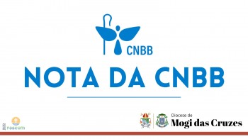 CNBB e CFM publicam nota