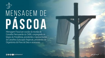 Mensagem de Páscoa da CNBB